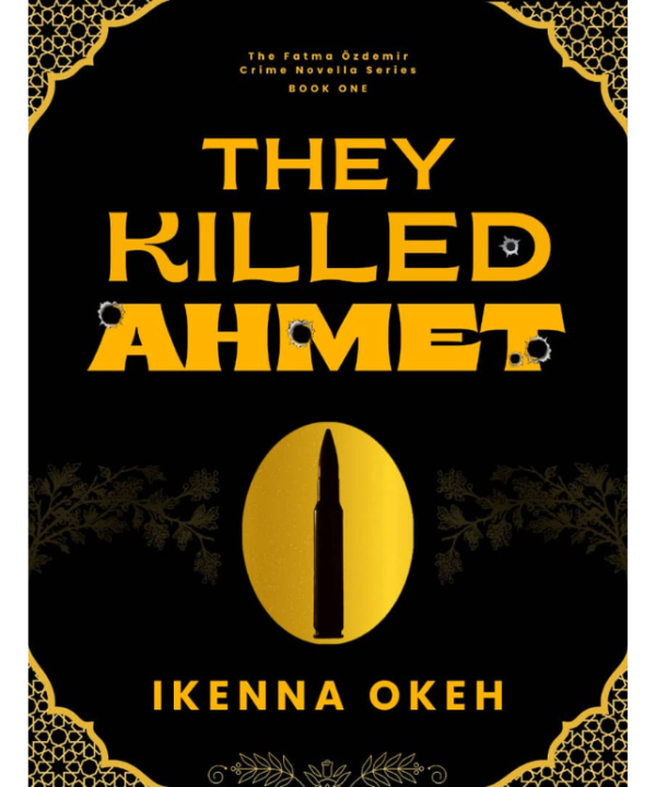 They Killed Ahmet