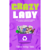 Crazy Lady