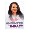 Anointed for Impact