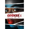 Odidere 2: Echoes of Fate