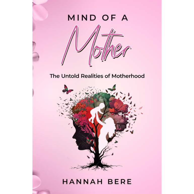 Mind of a Mother: The Untold Realities of Motherhood