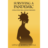 Surviving A Pandemic