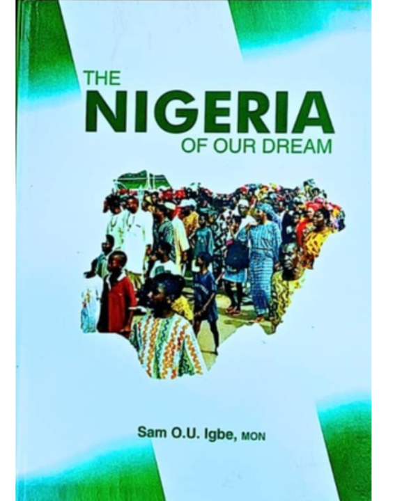 The Nigeria of Our Dream