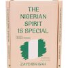 The Nigerian Spirit is Special by Zayd Ibn Isah