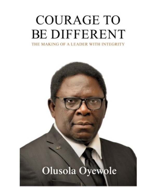 courage to be different by OLUSOLA OYEWOLE
