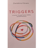 triggers by Debbie Ekwo