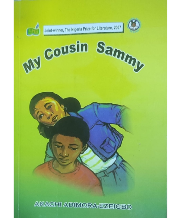 my cousin sammy by Akachi Adimora-Ezeigbo