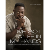 I've got a life in my hands by Tolulope Moody