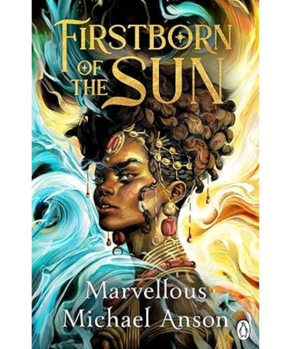 Firstborn of the sun by Marvellous Michael Anson
