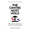The centre must hold by Yair Zivan