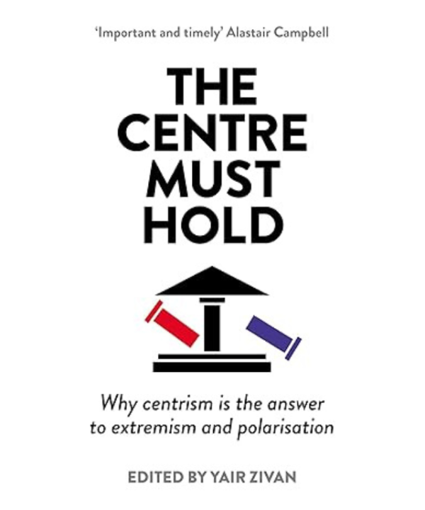 The centre must hold by Yair Zivan