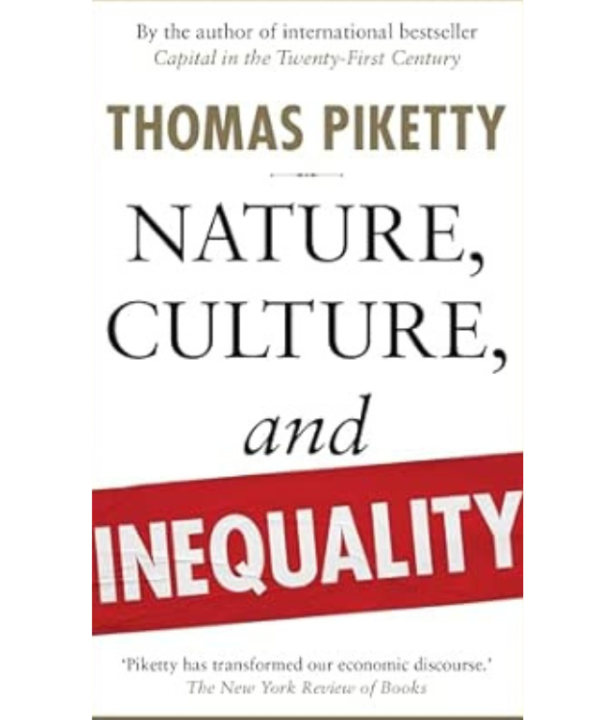 Nature, culture and inequality by Thomas Piketty