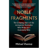 noble fragments by Michael Visontay