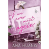 if we ever meet again by Ana Huang