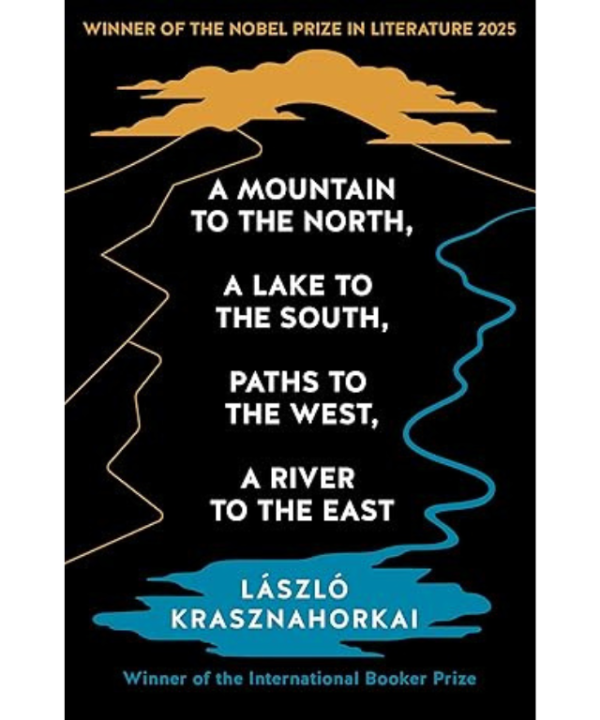 A mountain to yhe north by Laszlo Krasznahorkai