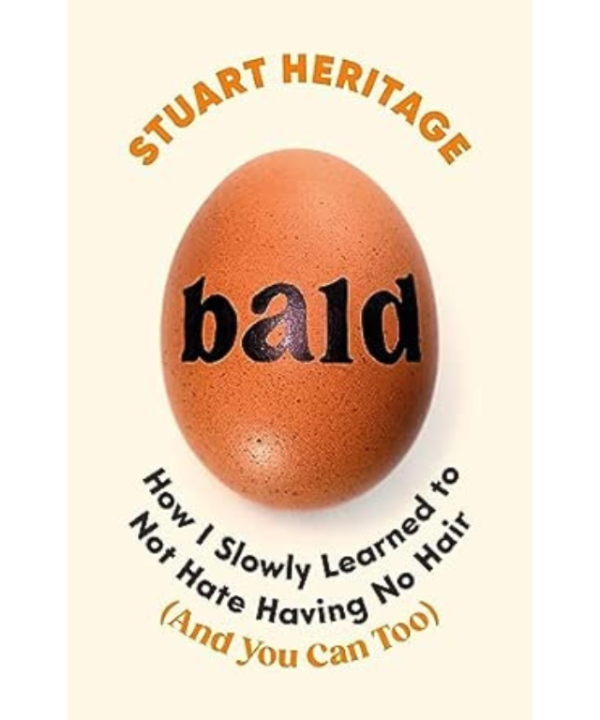 Bald by Stuart Heritage