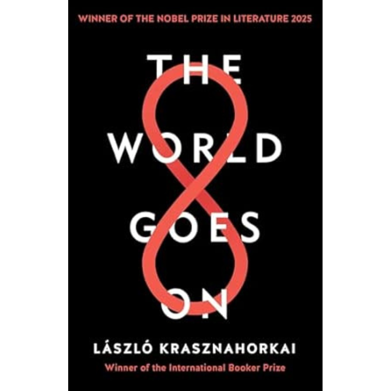 The world goes on by Laszlo Krasznahorkai