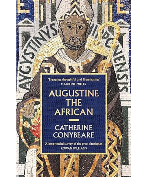 Augustine the African by Catherine Conybeare