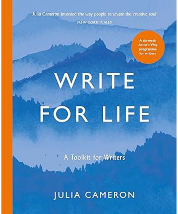write for life by Julia Cameron