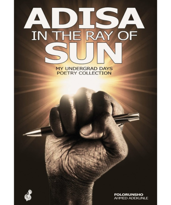 Adisa in the ray of sun by FOLORUNSHO AHMED ADEKUNLE