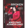 Unbroken by Kikelomo Atanda-Owo