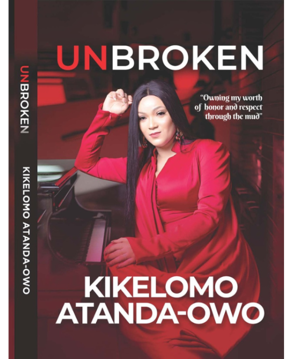 Unbroken by Kikelomo Atanda-Owo