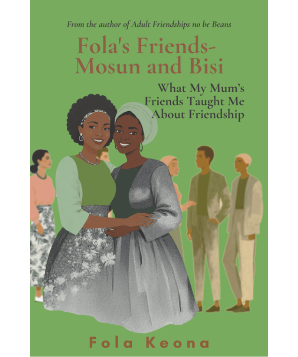 Fola's friends by Fola Keona