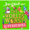 The World’s Worst Superheroes