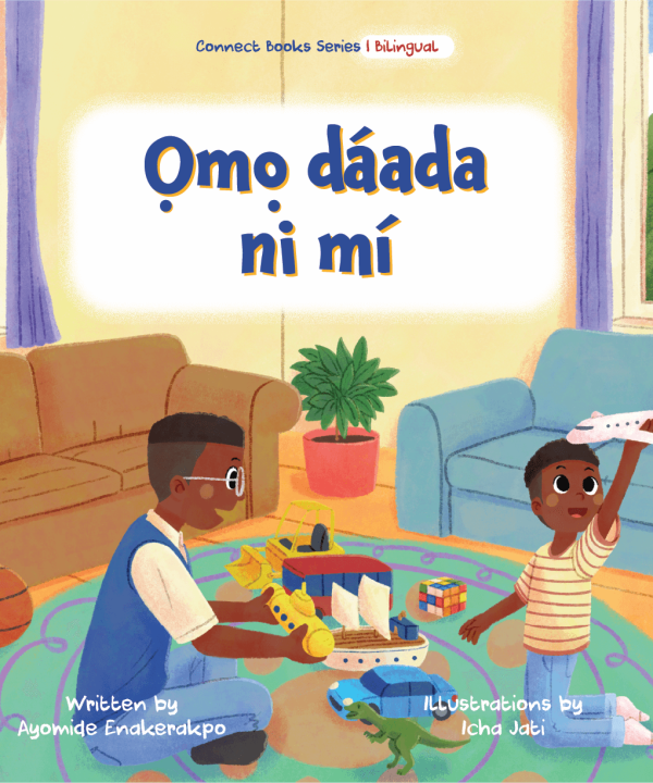 Omo Dada Ni Mi (Bilingual)