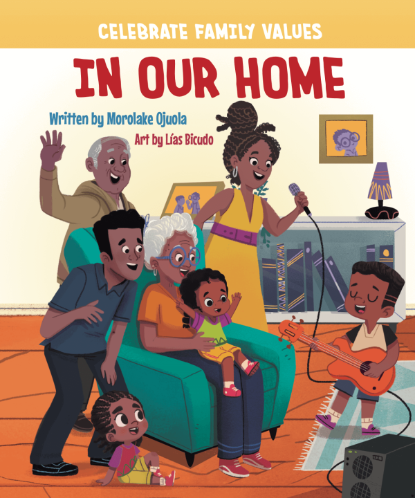 In Our Home: Celebrate Family Values