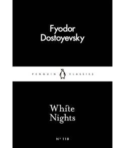 White Nights: Fjodor Dostoyevsky