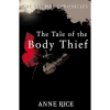 The tales of the body thief by Anne Rice