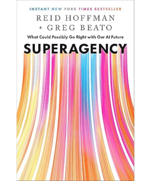Superagency by Reid Hoffman, Greg Beato
