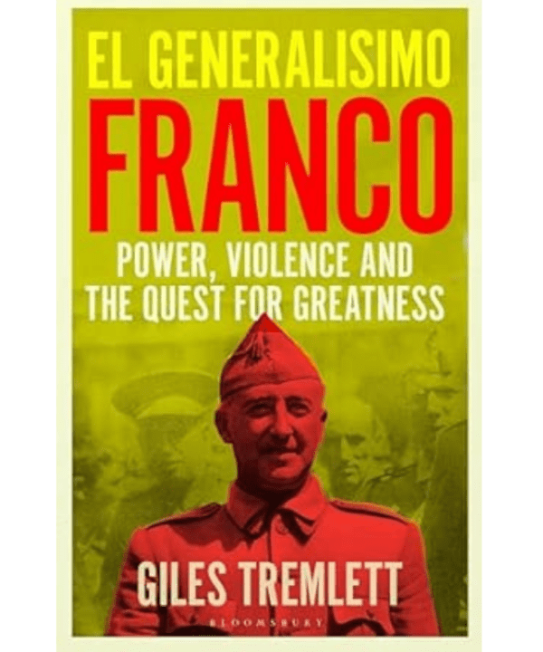 El Generalísimo by Giles Tremlett