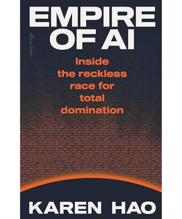 Empire of AI by Karen Hao