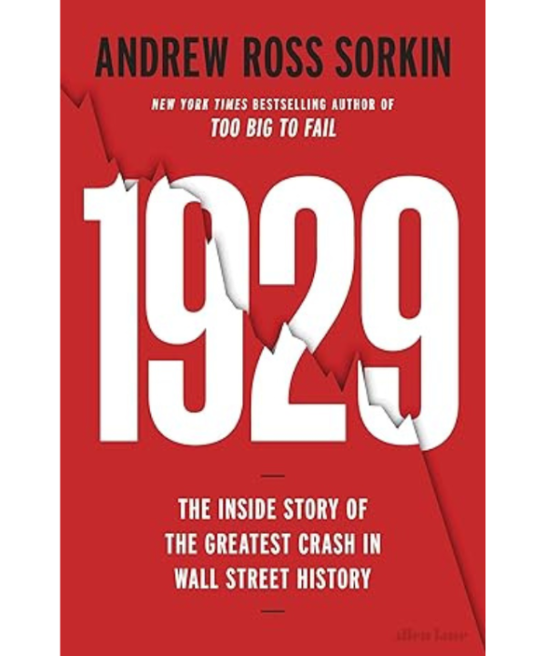 1929 by Andrew Ross Sorkin