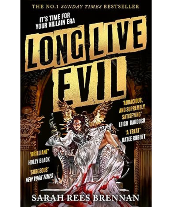 Long live evil by Sarah Rees Brennan